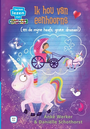 Afbeeldingen van Leren lezen met Kluitman Ik hou van eenhoorns (en de mijne heeft grote dromen!)