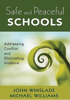 Afbeeldingen van Safe and Peaceful Schools: Addressing Conflict and Eliminating Violence