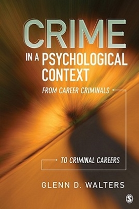Afbeeldingen van Crime in a Psychological Context: From Career Criminals to Criminal Careers