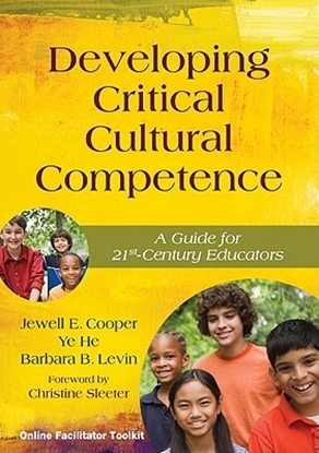 Afbeeldingen van Developing Critical Cultural Competence: A Guide for 21st-Century Educators
