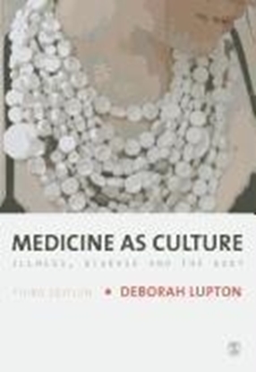 Afbeeldingen van Medicine as Culture: Illness, Disease and the Body