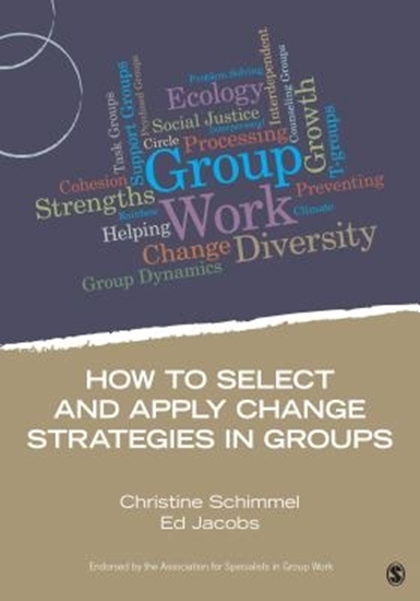 Afbeelding van How to Select and Apply Change Strategies in Groups
