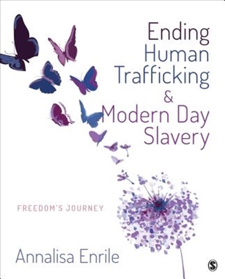 Afbeelding van Ending Human Trafficking and Modern-Day Slavery: Freedom's Journey
