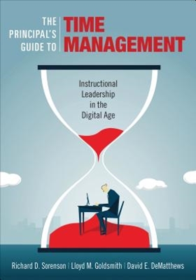 Afbeelding van The Principal's Guide to Time Management: Instructional Leadership in the Digital Age