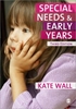 Afbeelding van Special Needs and Early Years: A Practitioner Guide