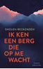 Afbeelding van Ik ken een berg die op me wacht