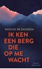 Afbeelding van Ik ken een berg die op me wacht