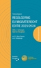 Afbeelding van Tekstuitgave regelgeving EU migratierecht 2023/2024 Deel I (Schengen, Asiel en Terugkeer)