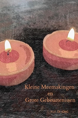 Afbeeldingen van Kleine Meemakingen en Grote Gebeurtenissen