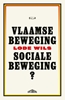 Afbeelding van Vlaamse beweging, sociale beweging?