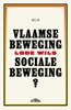 Afbeelding van Vlaamse beweging, sociale beweging?