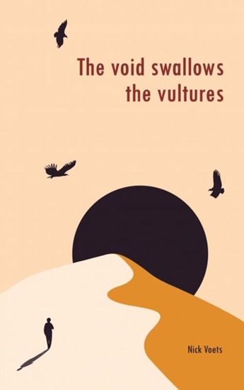 Afbeelding van The void swallows the vultures