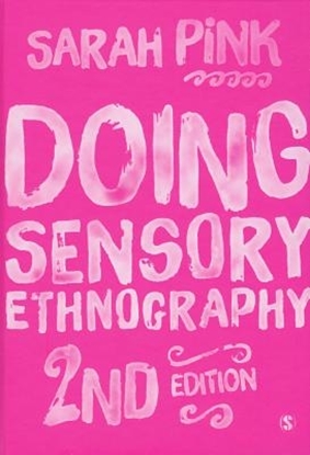 Afbeeldingen van Doing Sensory Ethnography