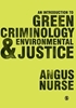 Afbeelding van An Introduction to Green Criminology and Environmental Justice