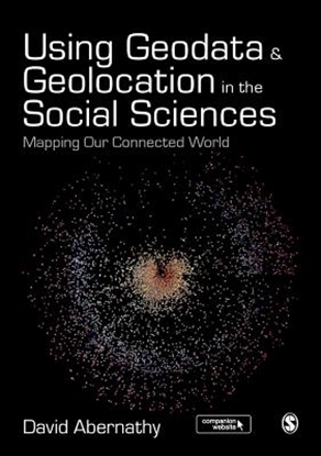 Afbeeldingen van Using Geodata and Geolocation in the Social Sciences: Mapping our Connected World