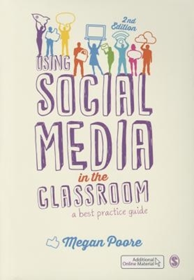 Afbeelding van Using Social Media in the Classroom: A Best Practice Guide