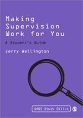 Afbeeldingen van Making Supervision Work for You: A Student's Guide