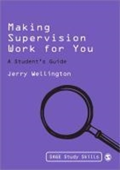 Afbeelding van Making Supervision Work for You: A Student's Guide