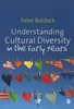 Afbeelding van Understanding Cultural Diversity in the Early Years