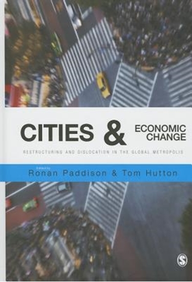 Afbeelding van Cities and Economic Change: Restructuring and Dislocation in the Global Metropolis