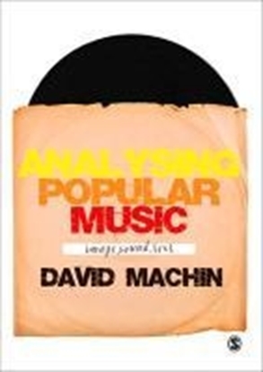 Afbeeldingen van Analysing Popular Music: Image, Sound and Text