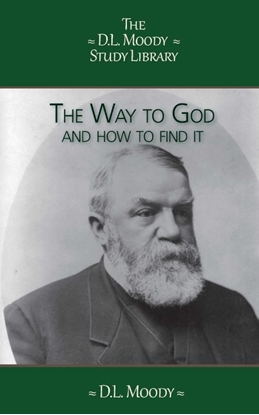 Afbeeldingen van The D.L. Moody Study Library The Way to God