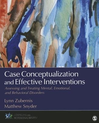 Afbeeldingen van Case Conceptualization and Effective Interventions: Assessing and Treating Mental, Emotional, and Behavioral Disorders
