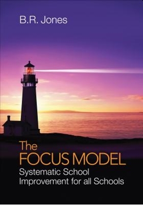 Afbeeldingen van The Focus Model: Systematic School Improvement for all Schools