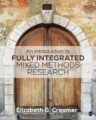 Afbeeldingen van An Introduction to Fully Integrated Mixed Methods Research
