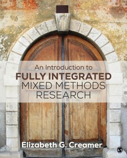 Afbeelding van An Introduction to Fully Integrated Mixed Methods Research