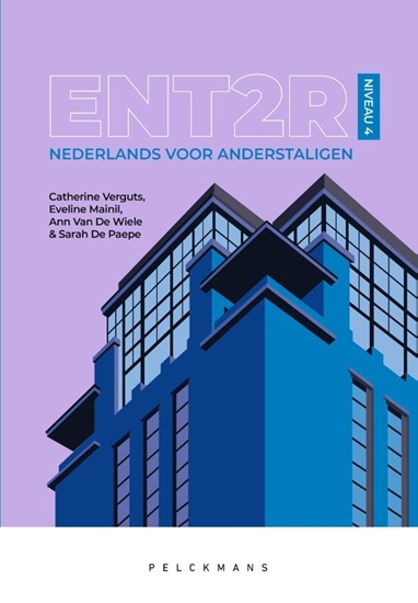Afbeelding van ENT2R Niveau 4 Nederlands voor anderstaligen