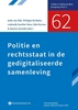 Afbeelding van Cahiers Politiestudies 62-Politie en rechtsstaat in de gedigitaliseerde samenleving