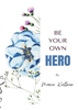 Afbeelding van Be your own hero
