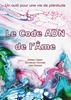 Afbeelding van Le Code ADN de l’Âme