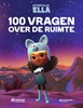 Afbeelding van Interstellar Ella 100 vragen over de ruimte
