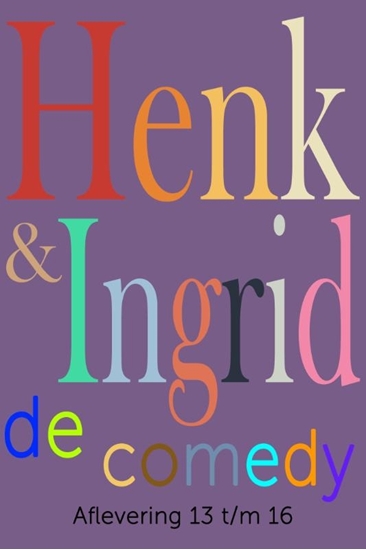 Afbeelding van Henk & Ingrid, de comedy Henk & Ingrid, de comedy