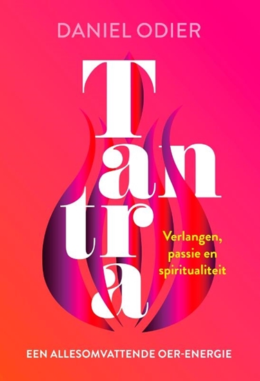 Afbeelding van Tantra, een allesomvattende oer-energie