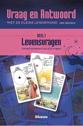 Afbeeldingen van Vraag en Antwoord met de Kleine Lenormand Vraag en Antwoord van Levensvragen met de Kleine Lenormand Deel 1