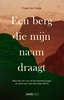 Afbeelding van Een berg die mijn naam draagt
