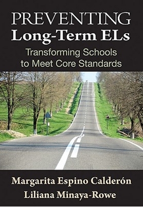 Afbeeldingen van Preventing Long-Term ELs: Transforming Schools to Meet Core Standards