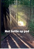 Afbeelding van Met liefde op pad