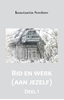 Afbeelding van Bid en werk (aan jezelf)