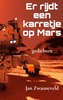 Afbeelding van Er rijdt een karretje op Mars