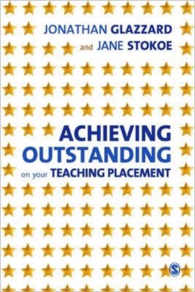 Afbeeldingen van Achieving Outstanding on your Teaching Placement: Early Years and Primary School-based Training