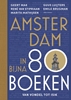 Afbeelding van Amsterdam in bijna 80 boeken
