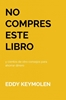 Afbeelding van NO COMPRES ESTE LIBRO
