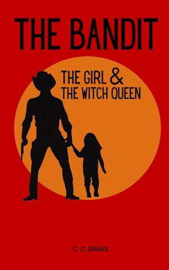 Afbeelding van The Bandit, The Girl & The Witch Queen