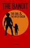 Afbeelding van The Bandit, The Girl & The Witch Queen