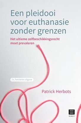 Afbeeldingen van Een pleidooi voor euthanasie zonder grenzen
