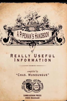 Afbeeldingen van A Pipeman's Handbook of Really Useful Information